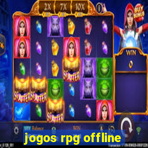 jogos rpg offline